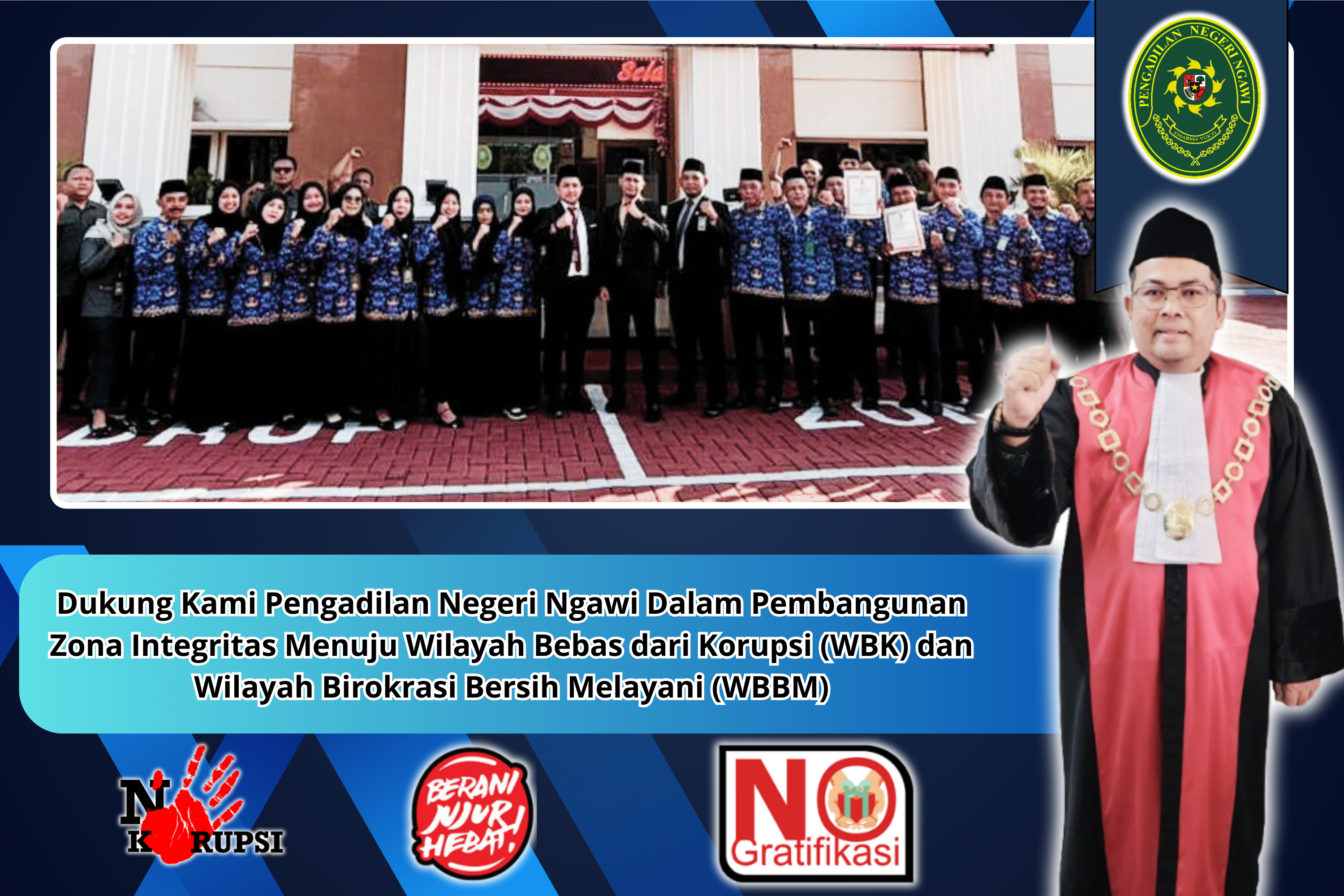 Pembangunan Zona Integritas Pengadilan Negeri Ngawi menuju Wilayah Bersih dari Korupsi (WBK)